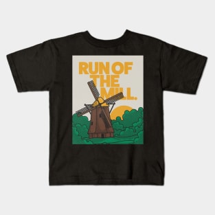 Run of The Mill Kids T-Shirt